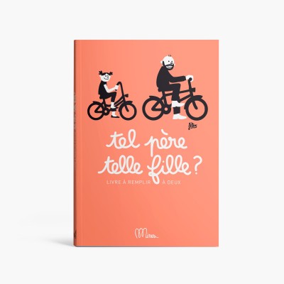 TEL PÈRE TEL FILS  Cahier père / fils